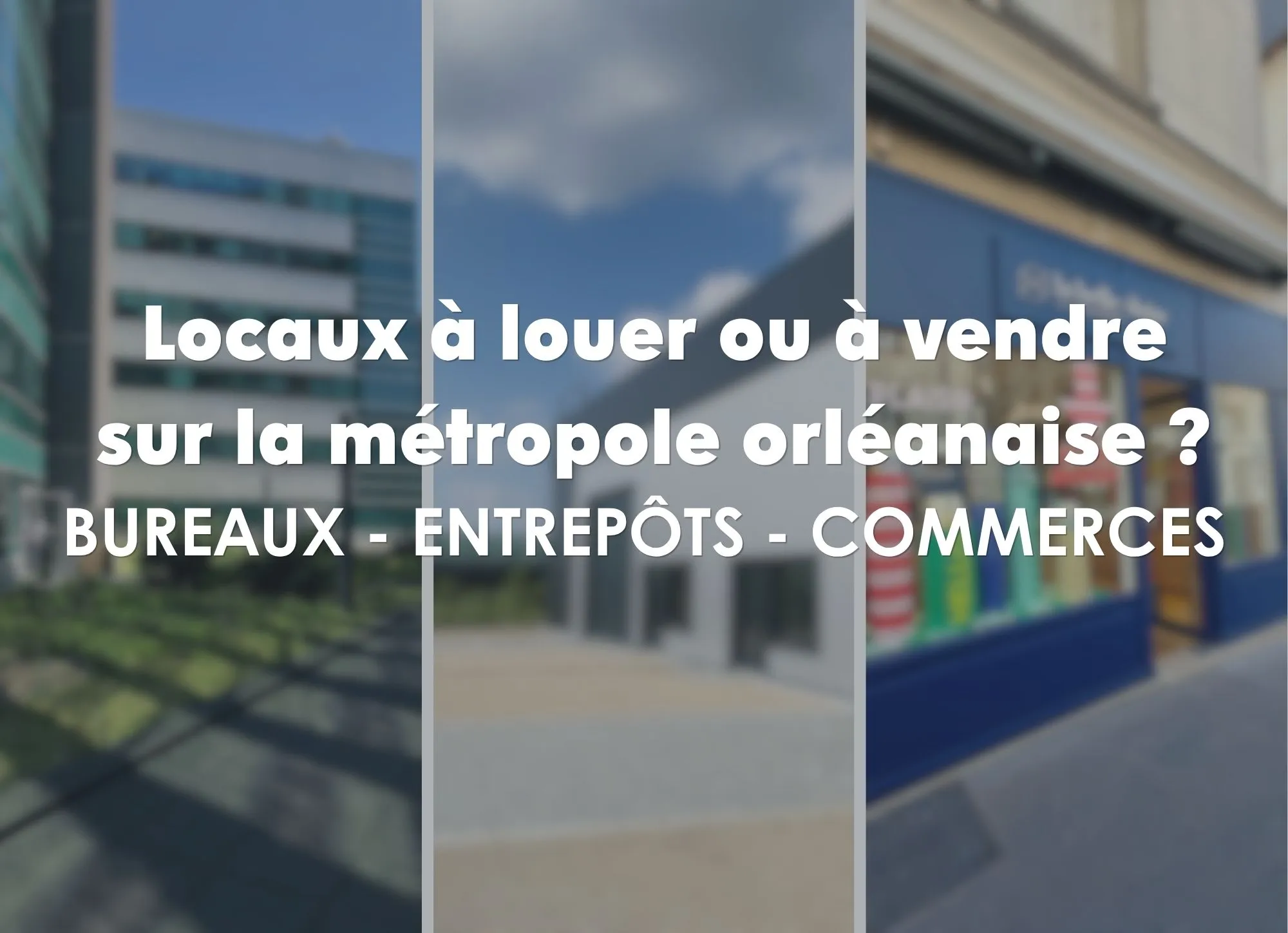 Locaux professionnels à louer Orléans