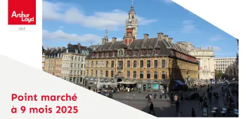 Lille : Etude de marché à 9 mois 2025 Lille : Etude de marché à 9 mois 2025