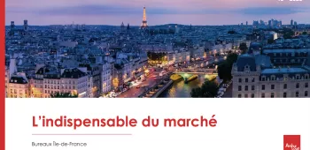 L'indispensable du marché de bureaux | Ile-de-France T3 2023