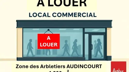 A louer Zone des Arbletiers AUDINCOURT - Offre immobilière - Arthur Loyd